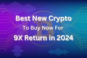 5 Best New Crypto To Buy Now For 9X Return in 2024
